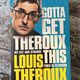 Gotta Get Theroux This by Louis Theroux — secondhand book