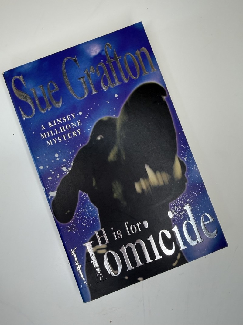 H is for Homicide by Sue Grafton