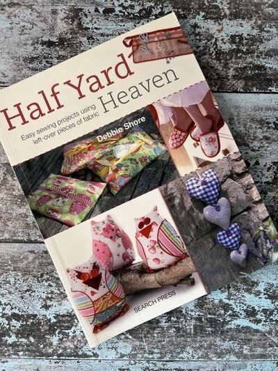 Half Yard Heaven by Debbie Shore