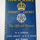 Hampshire County Cricket by E D R Eagar and H S Altham — secondhand book