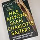 Has Anyone Seen Charlotte Slater? by Nicci French — secondhand book