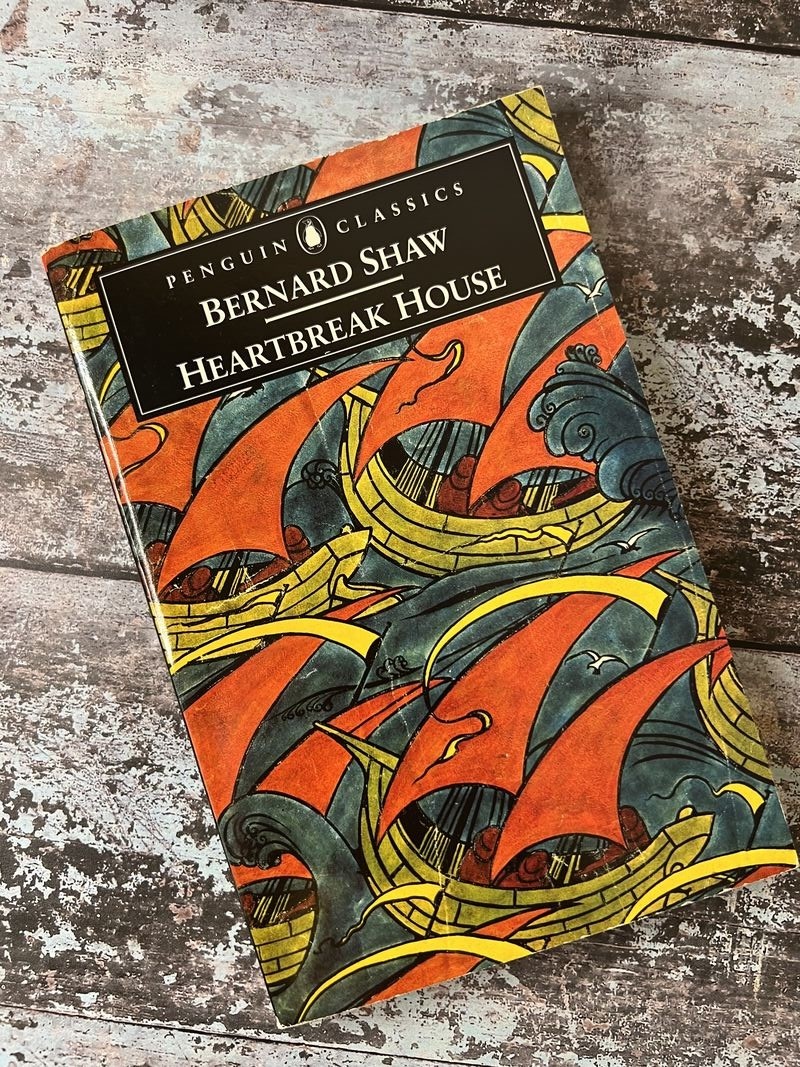 Heartbreak House by George Bernard Shaw