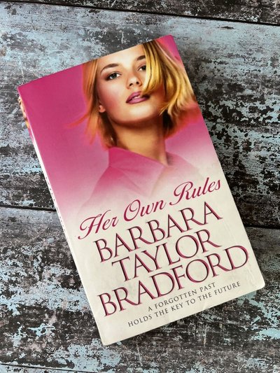 Her Own Rules by Barbara Taylor Bradford