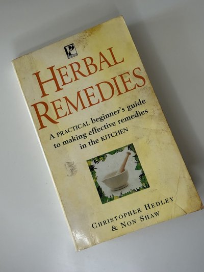 Herbal Remedies by Christopher Hedley, Non Shaw