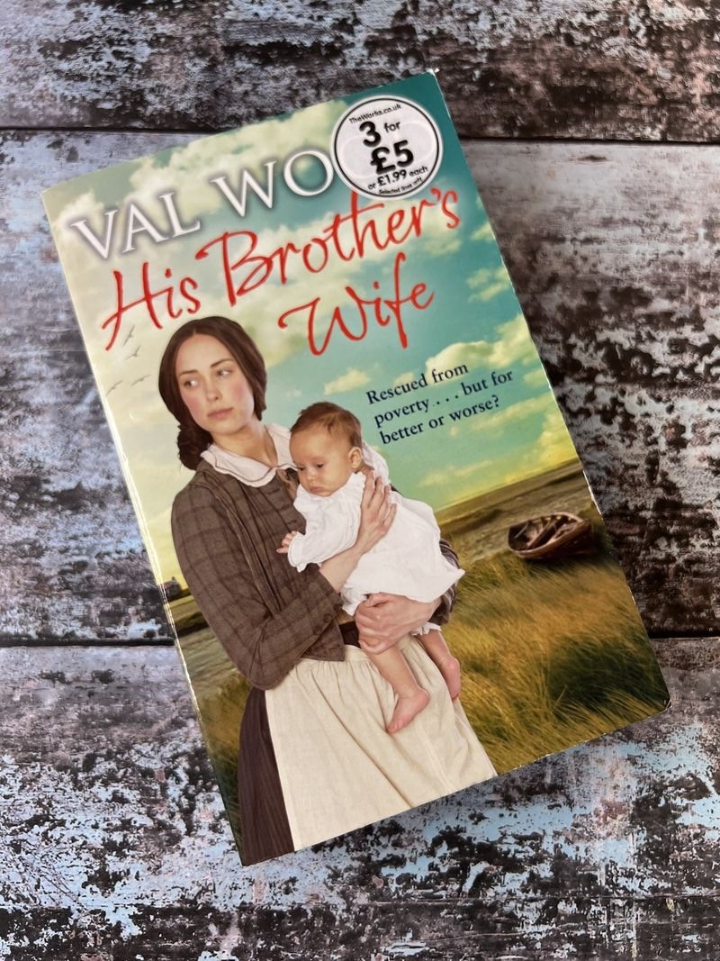 His Brothers Wife by Val Wood