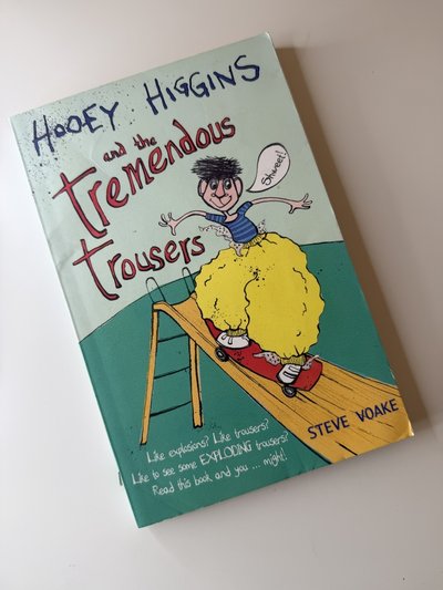 Hooey Higgins and the Tremendous Trousers by Steve Voake