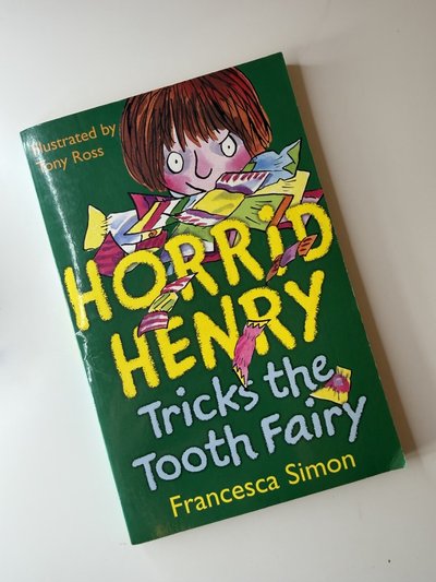 Horrid Henry Tricks the Tooth Fairy by Francesca Simon