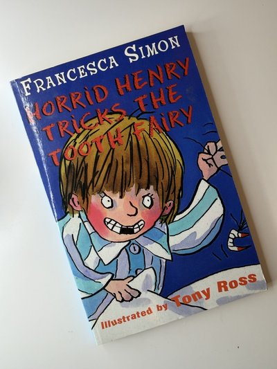Horrid Henry Tricks the Tooth Fairy by Francesca Simon