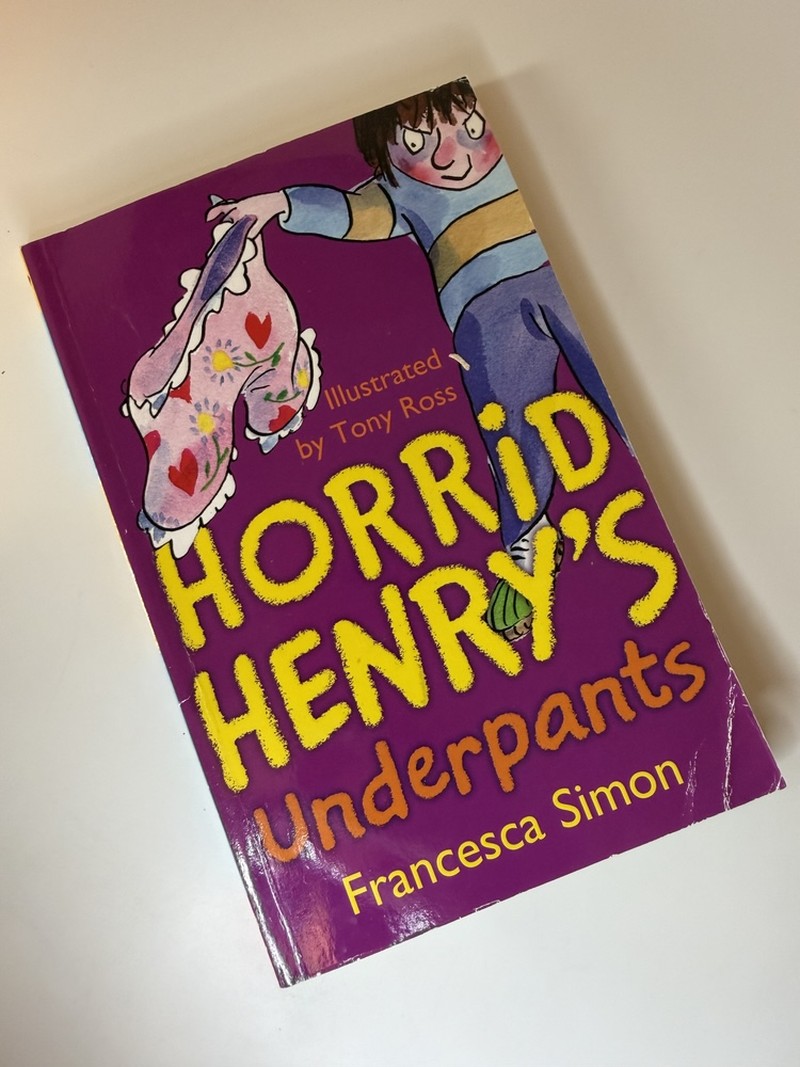 Horrid Henry's Underpants by Francesca Simon