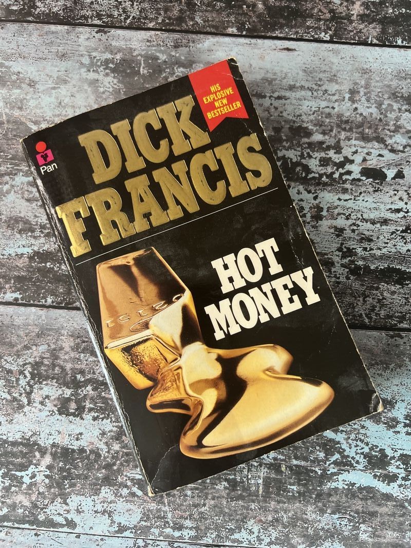 Hot Money by Dick Francis