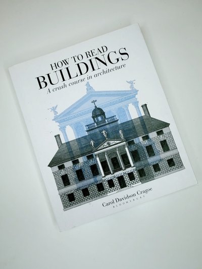 How to Read Buildings by Carol Davidson Cragoe