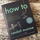 How To by Randall Munroe — secondhand book