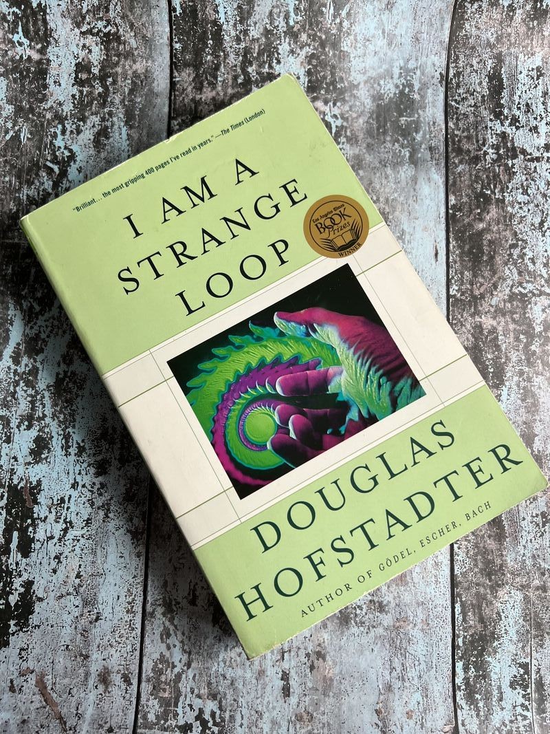I am a Strange Loop by Douglas Hofstadter
