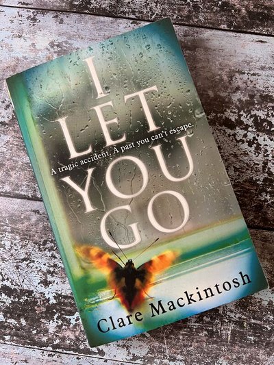 I Let You Go by Clare Mackintosh