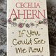 If You Could See Me Now by Cecelia Ahern — secondhand book
