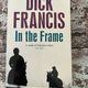 In the Frame by Dick Francis — secondhand book