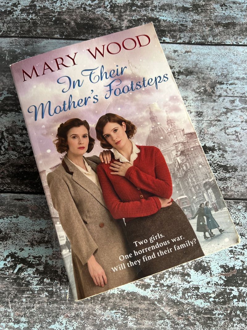 In their Mother's Footsteps by Mary Wood