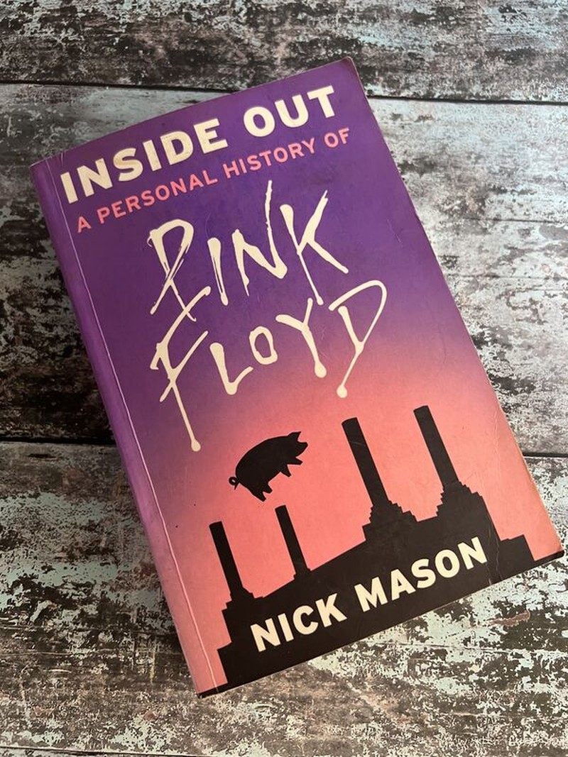 Inside Out: A Personal History of Pink Floyd by Nick Mason