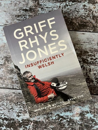Insufficiently Welsh by Griff Rhys-Jones