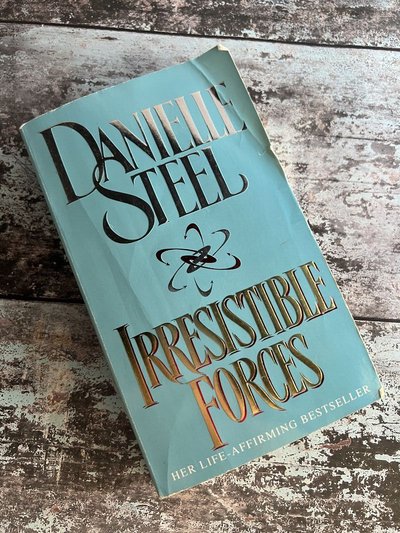 Irresistible Forces by Danielle Steel