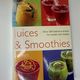 Juices and Smoothies by Nicola Hill — secondhand book