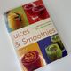 Juices and Smoothies by Nicola Hill — secondhand book