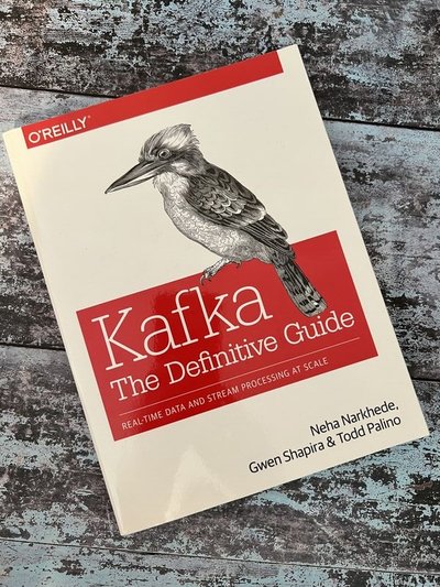 Kafka: The Definitive Guide by Gwen Shapiro, Neha Narkhede, Todd Palino