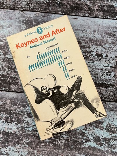 Keynes and After by Michael Stewart
