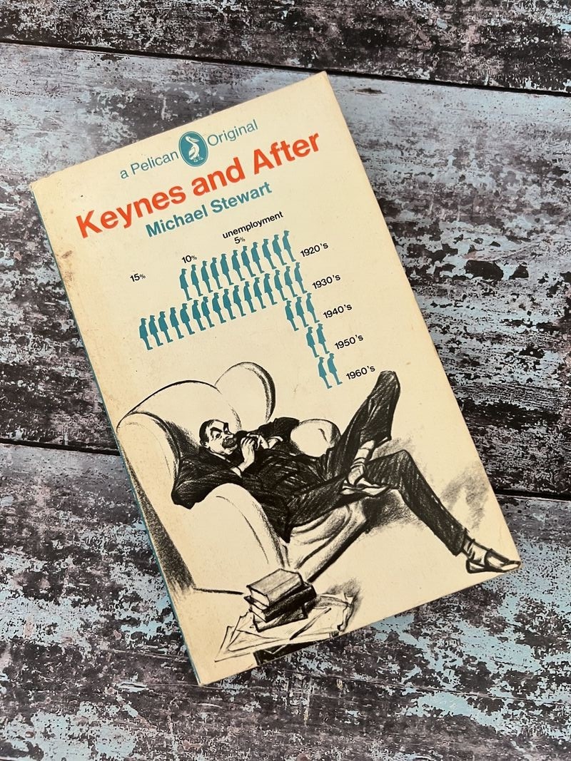 Keynes and After by Michael Stewart
