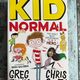 Kid Normal by Chris Smith and Greg James — secondhand book