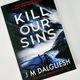 Kill Our Sins by J M Dalgliesh — secondhand book