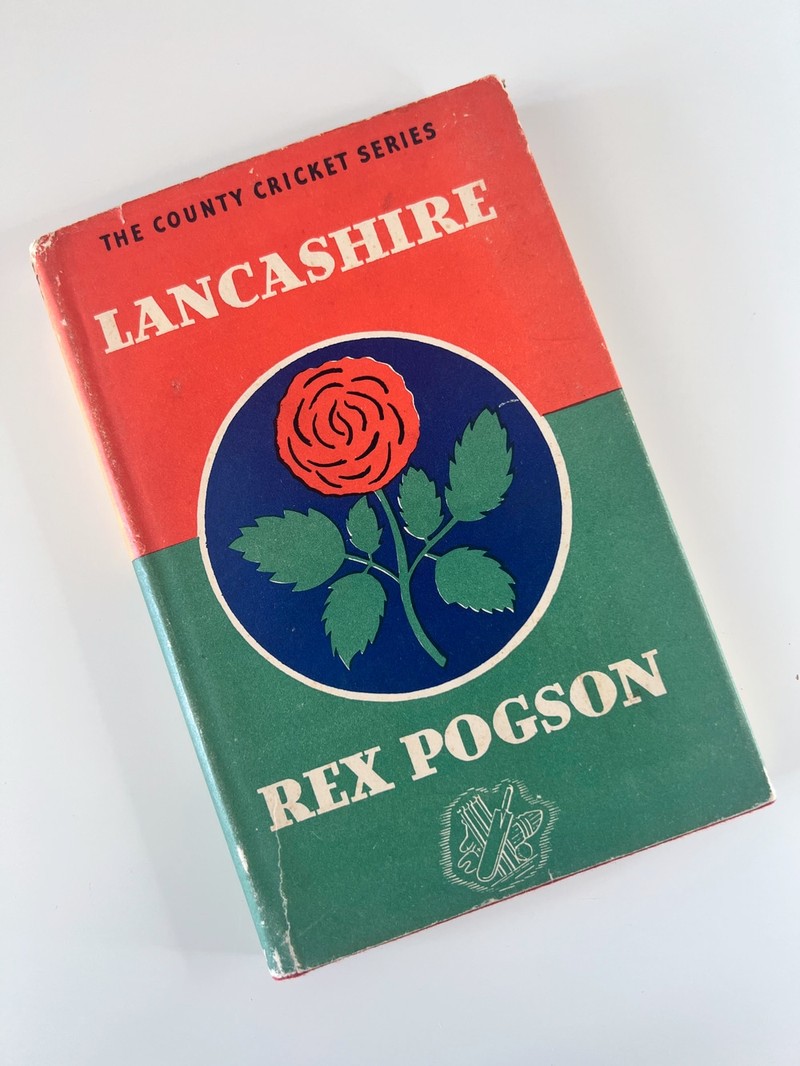Lancashire County Cricket by Rex Pogson