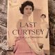 Last Curtsey by Fiona MacCarthy — secondhand book