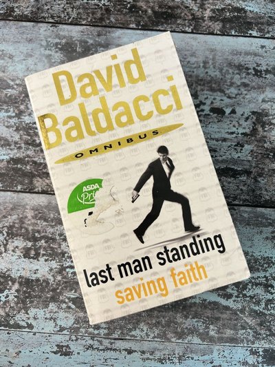 Last Man Standing and Saving Faith by David Baldacci