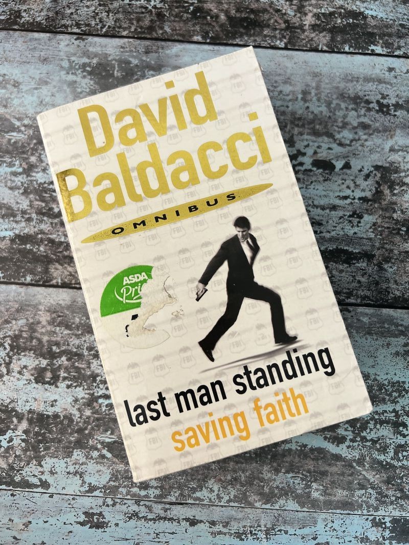 Last Man Standing and Saving Faith by David Baldacci