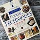 Le Cordon Bleu Complete Cooking Techniques by Eric Treuille and Jeni Wright — secondhand book