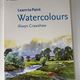 Learn to Paint: Watercolours by Alwyn Crawshaw — secondhand book