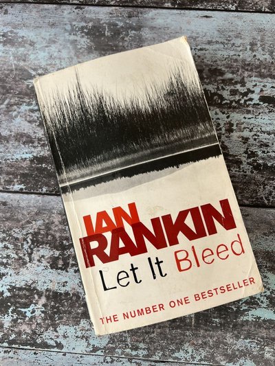 Let It Bleed by Ian Rankin