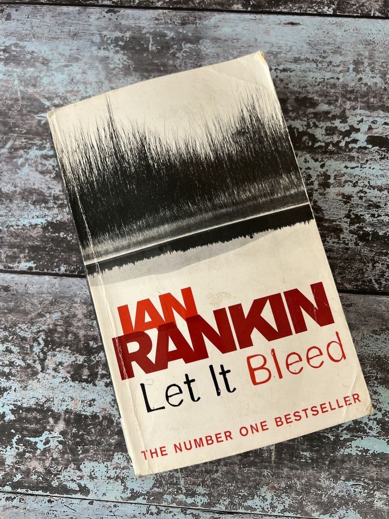 Let It Bleed by Ian Rankin