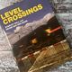 Level Crossings by Peter Van Der Mark and Stanley Hall — secondhand book