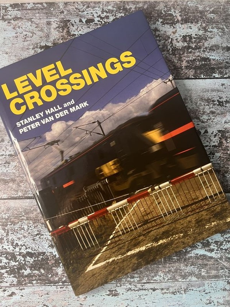 Level Crossings by Peter Van Der Mark, Stanley Hall