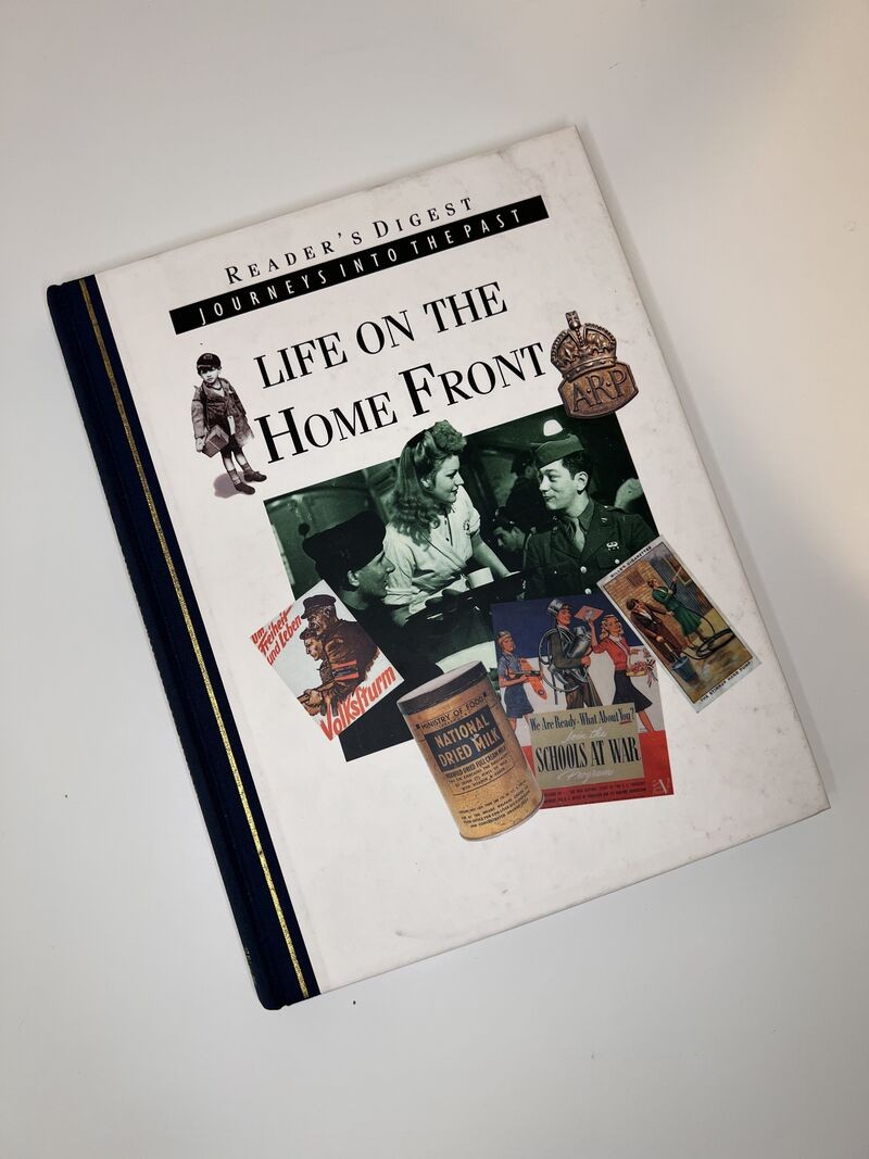Life on the Home Front by Readers Digest