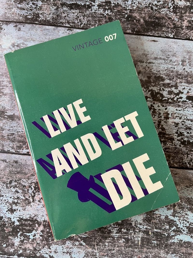 Live and Let Die by Ian Fleming