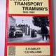 London Transport Tramways 1933-1952 by C E Holland and E R Oakley — secondhand book