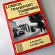 London Transport Tramways 1933-1952 by C E Holland and E R Oakley — secondhand book