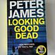 Looking Good Dead by Peter James — secondhand book