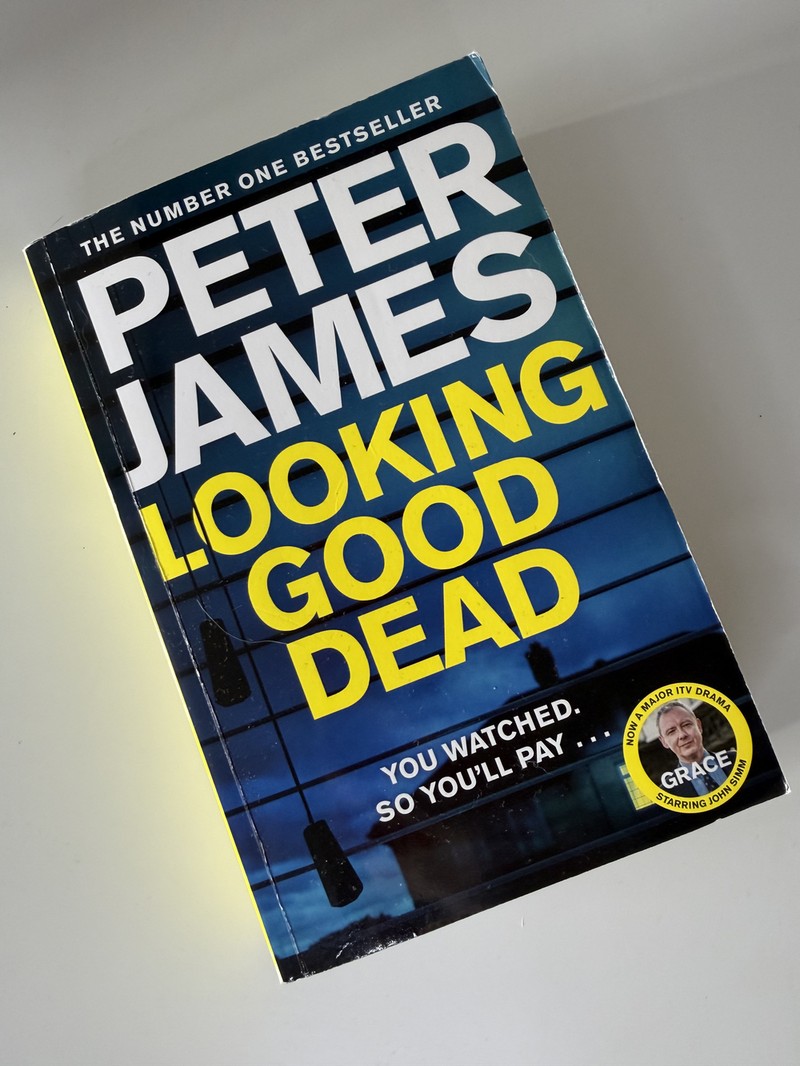 Looking Good Dead by Peter James