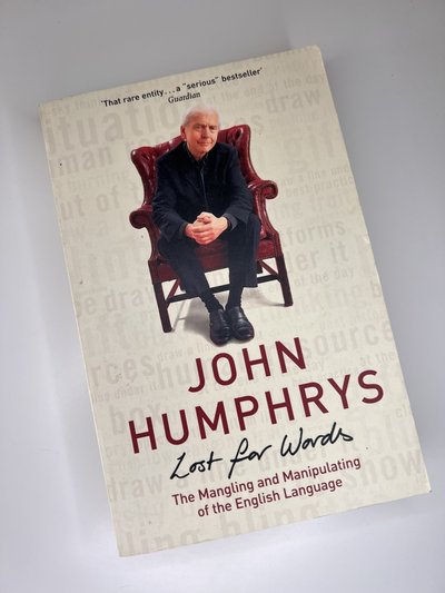 Lost for Words by John Humphrys