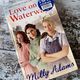 Love on the Waterways by Milly Adams — secondhand book