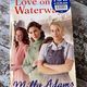 Love on the Waterways by Milly Adams — secondhand book